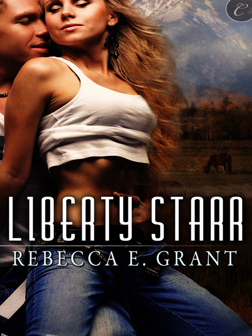 Title details for Liberty Starr by Rebecca E. Grant - Available